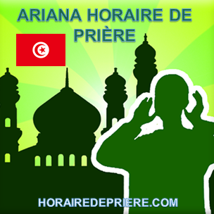 ARIANA HORAIRE DE PRIÈRE 2023