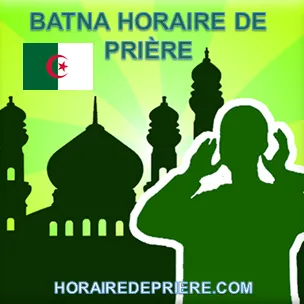BATNA HORAIRE DE PRIÈRE