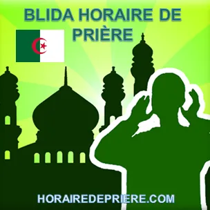 BLIDA HORAIRE DE PRIÈRE