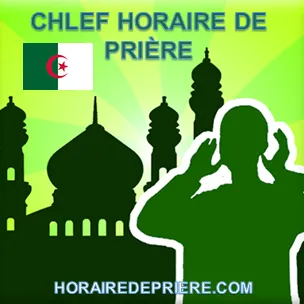 CHLEF HORAIRE DE PRIÈRE