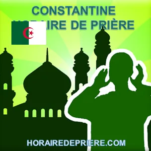 CONSTANTINE HORAIRE DE PRIÈRE