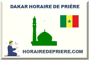 DAKAR HORAIRE DE PRIÈRE