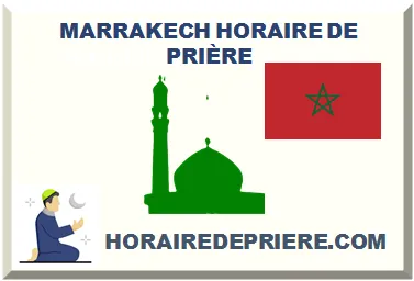 MARRAKECH HORAIRE DE PRIÈRE
