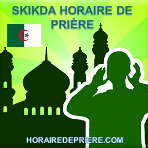 SKIKDA HORAIRE DE PRIÈRE