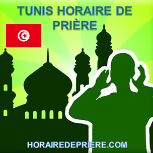 TUNIS HORAIRE DE PRIÈRE